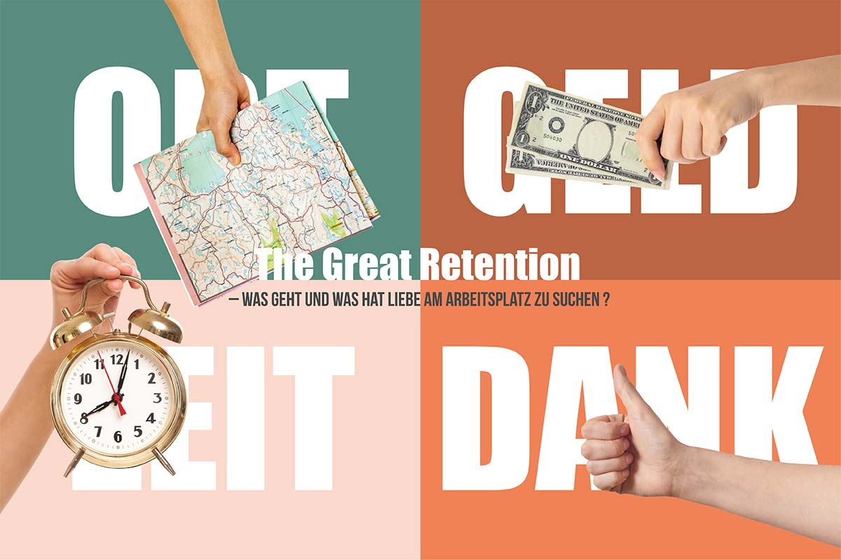 The great Retention – was geht und was hat Liebe am Arbeitsplatz zu suchen?