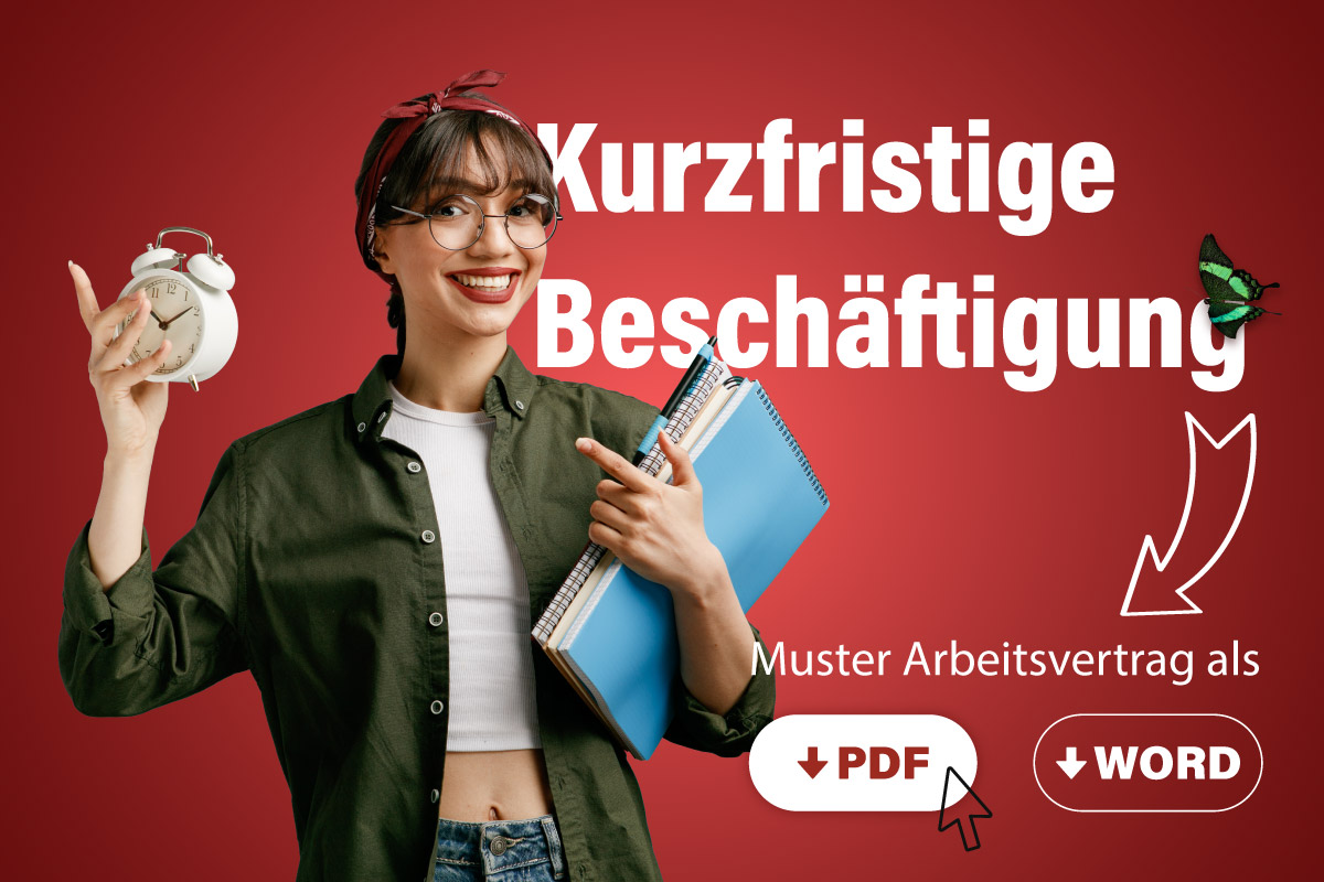 Kurzfristige Beschäftigung: Muster Arbeitsvertrag als PDF & Word