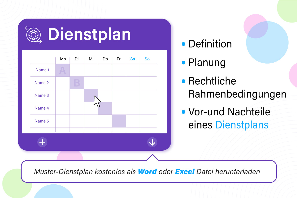 Dienstplan: Definition und Rechtliche Rahmenbedingungen. Muster-Schichtplan kostenlos als Word oder Excel herunterladen