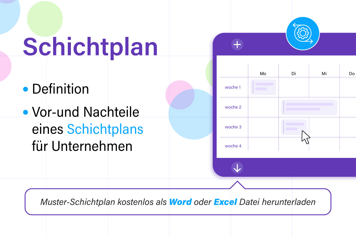 Schichtplan: Definition und Vor- und Nachteile. Muster-Schichtplan kostenlos als Word oder Excel herunterladen