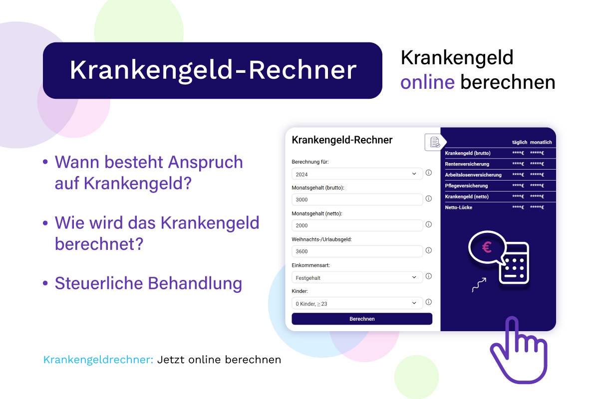 Krankengeldrechner: Anspruch, Berechnung und steuerliche Behandlung