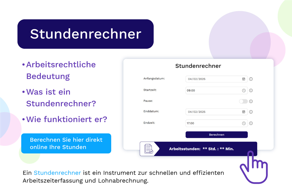 Stundenrechner: Arbeitsrechtliche Bedeutung, Berechnen Sie hier direkt online Ihre Stunden