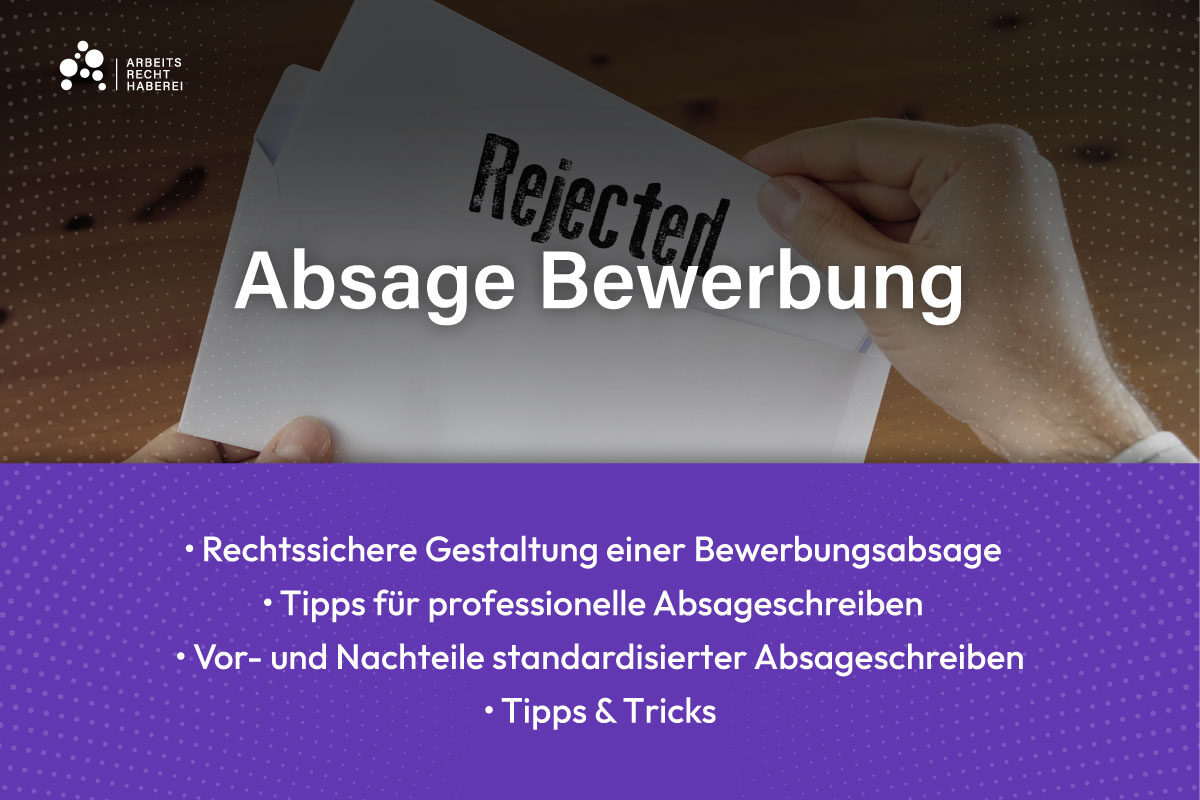 Absage Bewerbung: Rechtssichere Gestaltung, Tipps und Tricks