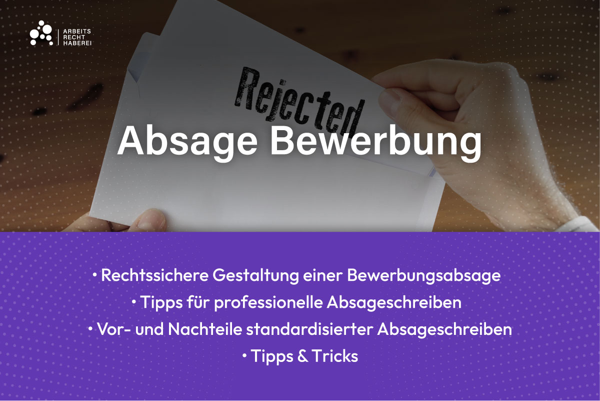 Absage Bewerbung: Rechtssichere Gestaltung, Tipps und Tricks
