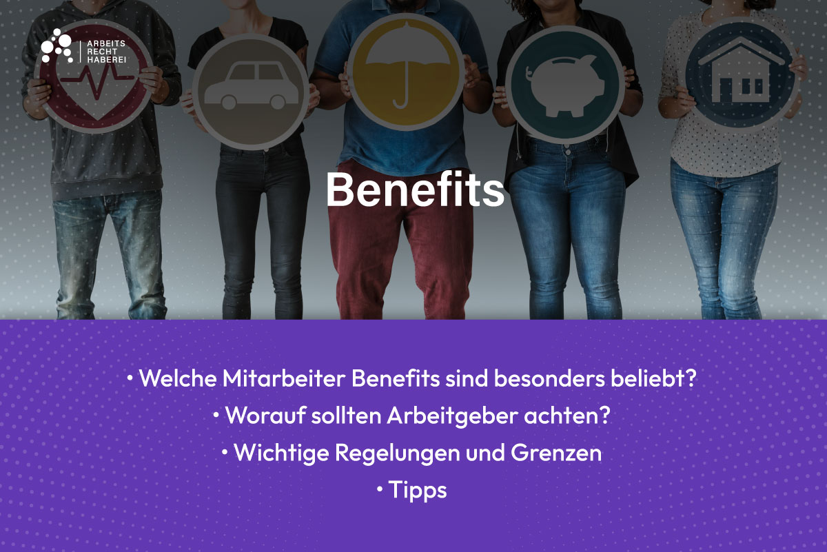 Mitarbeiter Benefits: Welche sind besonders gefragt, steuerfreie Aspekte, Vor- und Nachteile
