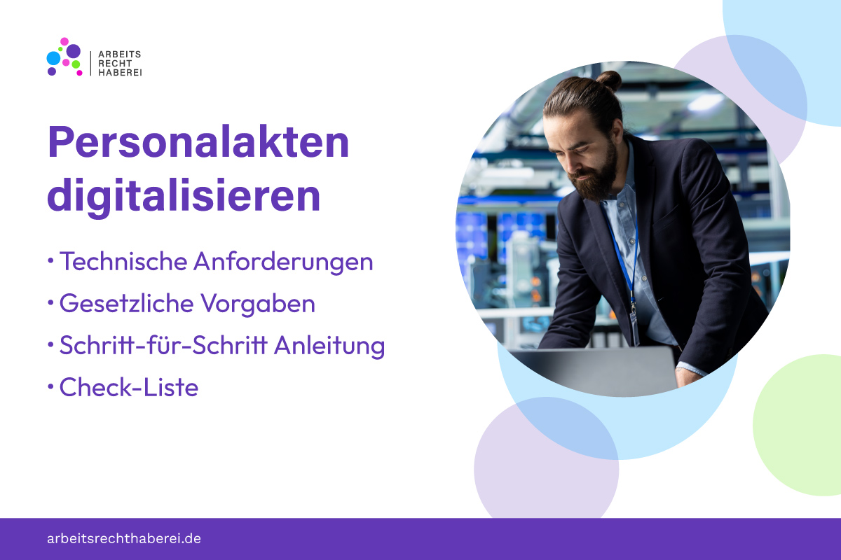 Personalakten digitalisieren: Anforderungen, Vor- und Nachteile, Gesetzliche Vorgaben und Checkliste
