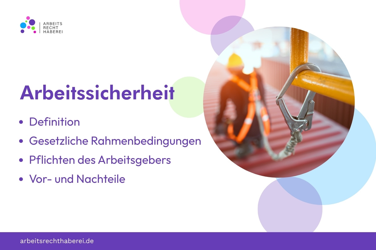 Arbeitssicherheit: Definition & Gesetzesvorschriften im Überblick